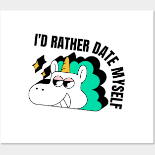 Anti Valentines Day Id Rather date myself Posters and Art